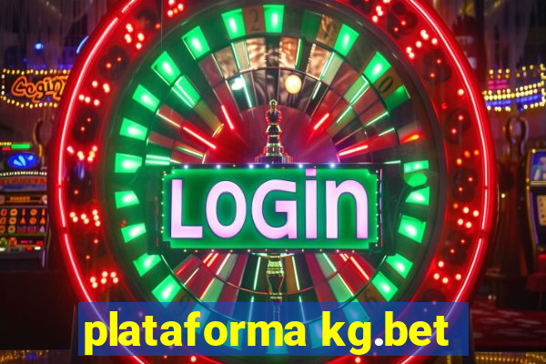 plataforma kg.bet